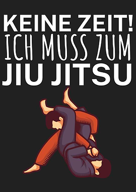 Keine Zeit Jiu Jitsu