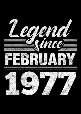 Legend Since February 1977
