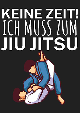 Keine Zeit Jiu Jitsu