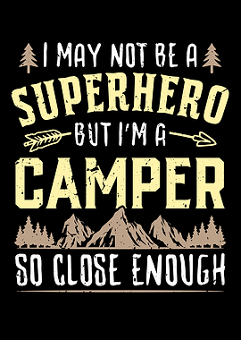 Superhero And Camper