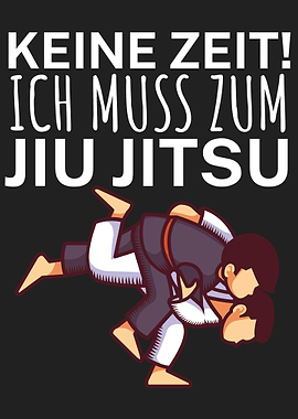 Keine Zeit Jiu Jitsu