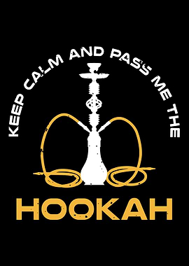 Keep Calm Hookah