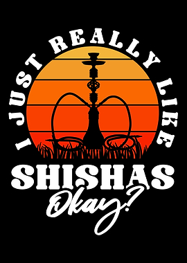 Really Like Shishas