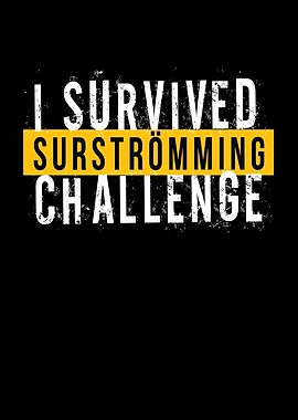 I Survived Surstrmming
