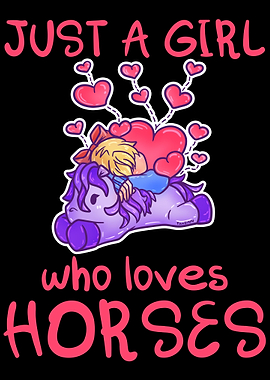 Just A Girl Who Loves Hors