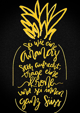Sei wie eine Ananas