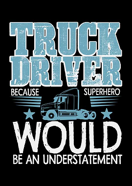 Truck Driver Superhero