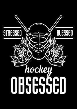 Stressed blessed hockey