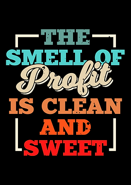 Smell of Profit
