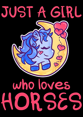 Just A Girl Who Loves Hors