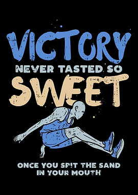 Victory Never Tasted So Sw