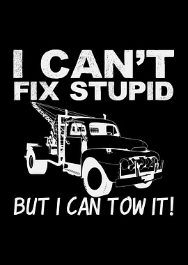 Trucker Quote Tow Truck