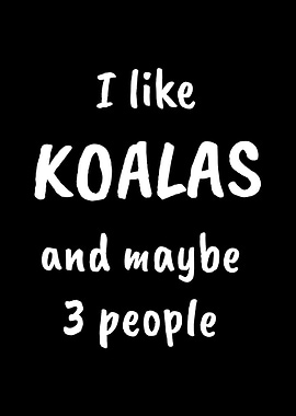 Koalas And Maybe 3 People
