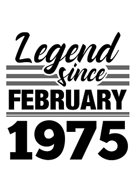 Legend Since February 1975
