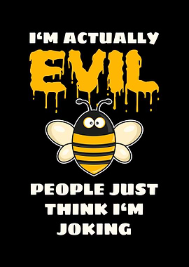 Evil Bee