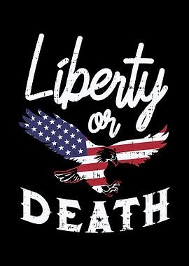 Liberty or Death America