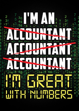 I am an accountant