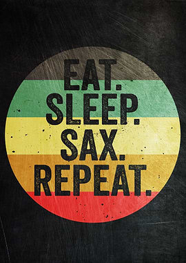 Eat Sleep Sax Retro Design