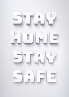 STAY HOME STAY SAFE
