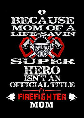 Proud To Be A Firefighter