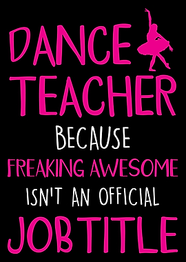 Awesome Dance Teacher
