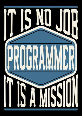 Programmer It Is A Mission