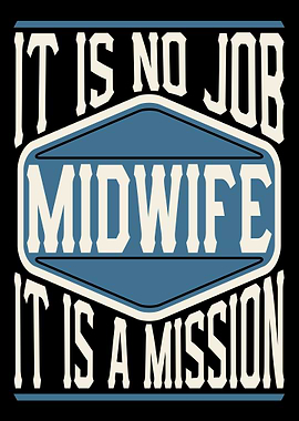 Midwife It Is A Mission