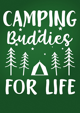 Camping Buddies for Life