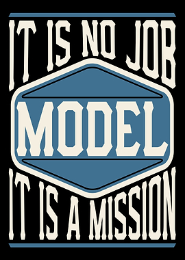 Model It Is A Mission