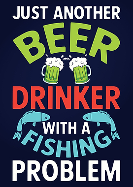 Beer Fishing Funny Quote
