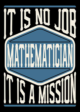 Mathematician Is A Mission
