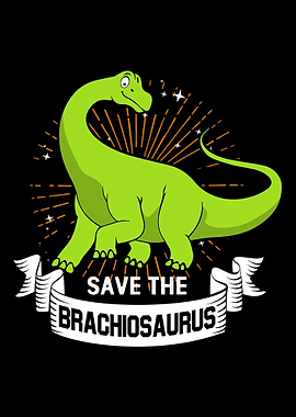 Brachiosaurus Save the Lon