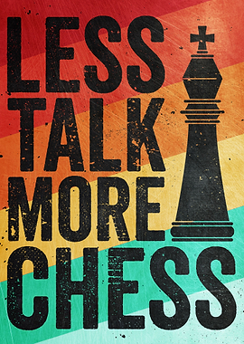 Less Talk More Chess Retro