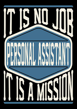 Personal Assistant Mission