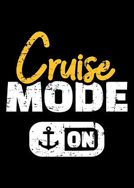 Cruise mode on