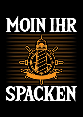 Moin Ihr Spacken