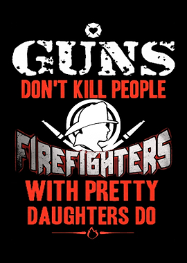 Proud To Be A Firefighter