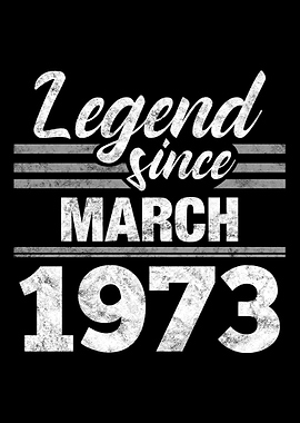 Legend Since March 1973