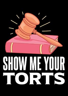 Show Me Your Torts For Law