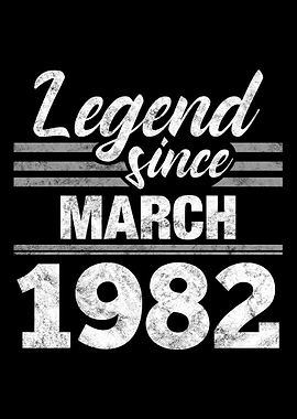 Legend Since March 1982