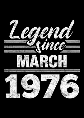 Legend Since March 1976