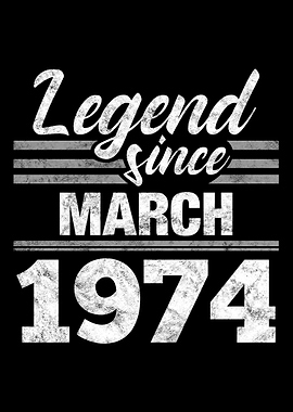 Legend Since March 1974
