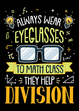 Always Wear Eyeglasses To