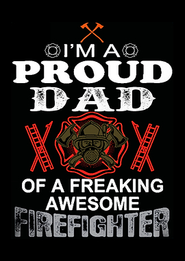 Proud To Be A Firefighter