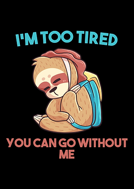 Sloth Sloth Hiking Mountai