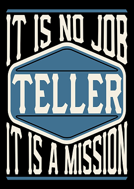 Teller It Is A Mission