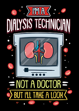 Im A Dialysis Technician