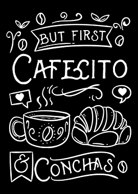 But First Cafecito Conch
