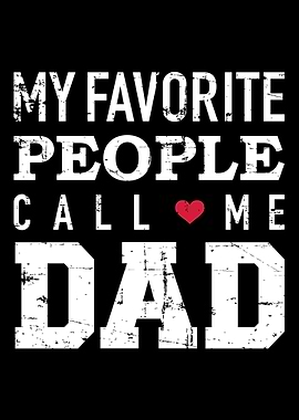 My favorite people call me