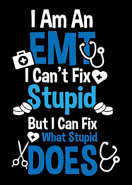 I Am An EMT Parademic